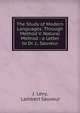 The Study of Modern Languages: Through Method V. Natural Method : a Letter to Dr. L. Sauveur, J. Levy, Lambert Sauveur 