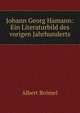 Johann Georg Hamann: Ein Literaturbild des vorigen Jahrhunderts, Albert Bromel 