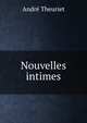 Nouvelles intimes, Andre Theuriet 