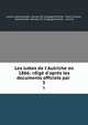 Les luttes de l'Autriche en 1866: rd?ig? d'apr?s les documents officiels par ., Austria Generalstabs -bureau f?r kriegsgeschichte, Franz Crousse, Generalstabs -Bureau f?r Kriegsgeschichte , Austria 