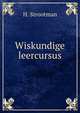 Wiskundige leercursus, H. Strootman 