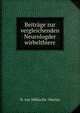 Beitrage zur vergleichenden Neurologder wirbelthiere, N. von Miklucho -Maclay 