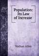 Population: Its Law of Increase ., Nathan Allen 