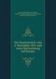 Der Staatsstreich vom 2. December 1851 und seine Ruchwirkung auf Europa, Ernst Alfred Christian Stockmar , freiherr von Ernst Alfred Christian Stockmar, Friedrich Heinrich Geffcken 
