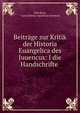 Beitrage zur Kritik der Historia Euangelica des Juuencus: I die Handschrifte ., Otto Korn, Caius Vettius Aquilinus Juvencus 