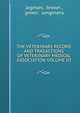 THE VETERINARY RECORD AND TRASACTIONS OF VETERINARY MEDICAL ASSOCIATION VOLUME III, logman, brown , green. &amp; longmans 