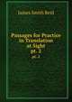 Passages for Practice in Translation at Sight. pt. 2, James Smith Reid 