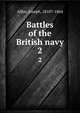 Battles of the British navy. 2, Allen, Joseph, 1810?-1864 