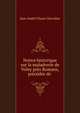 Notice historique sur la maladrerie de Voley pres Romans, precedee de ., Jean Andre Ulysse Chevalier 