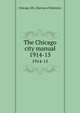 The Chicago city manual. 1914-15, Chicago (Ill.). Bureau of Statistics 