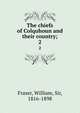 The chiefs of Colquhoun and their country;. 2, Fraser, William, Sir, 1816-1898 