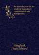 An introduction to the study of hypnotism experimental and therapeutic;, Wingfield, Hugh Edward 