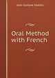 Oral Method with French ., Jean Gustave Keetels 