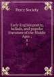 Early English poetry, ballads, and popular literature of the Middle Ages ;. 8, Percy Society 