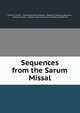 Sequences from the Sarum Missal, Catholic Church , Charles Buchanan Pearson, Diocese of Salisbury (England , Catholic Church , Catholic Church Diocese of Salisbury (Wiltshire) 