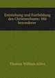 Entstehung und Fortbildung des Christenthums: Mit besonderer ., Thomas William Allies 