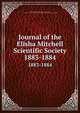 Journal of the Elisha Mitchell Scientific Society. 1883-1884, Elisha Mitchell Scientific Society (Chapel Hill, N.C.),North Carolina Academy of Science,University of North Carolina at Chapel Hill 