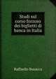 Studi sul corso forzoso dei biglietti di banca in Italia, Raffaello Busacca 