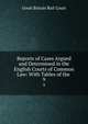 Reports of Cases Argued and Determined in the English Courts of Common Law: With Tables of the .. 9, Great Britain Bail Court 