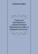Carta aos fazendeiros e commerciantes fluminenses sobre o elemento servil ou ., Conservador 