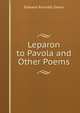 Leparon to Pavola and Other Poems, Edward Arundel Geare 