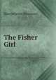 The Fisher Girl, Bjornstjerne Bjornson 