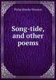 Song-tide, and other poems, Philip Bourke Marston 