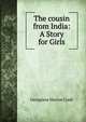 The cousin from India: A Story for Girls, G. M. Craik 