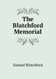 The Blatchford Memorial, Samuel Blatchford 