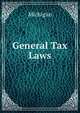 General Tax Laws, Michigan 