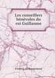 Les conseillers benevoles du roi Guillaume, Frederic de Rougemont 