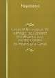 Canal of Nicaragua: Or, a Project to Connect the Atlantic and Pacific Oceans by Means of a Canal, Napoleon 