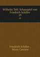 Wilhelm Tell: Schauspiel von Friedrich Schiller. 19, Friedrich Schiller , Moriz Carriere 