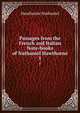 Passages from the French and Italian Note-books of Nathaniel Hawthorne. 1, Hawthorne Nathaniel 