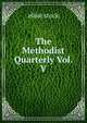 The Methodist Quarterly Vol. V, Elliot Stock 