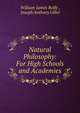 Natural Philosophy: For High Schools and Academies, William James Rolfe , Joseph Anthony Gillet 