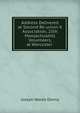 Address Delivered at Second Re-union K Association, 25th Massachusetts Volunteers, at Worcester ., Joseph Waldo Denny 