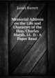 Memorial Address on the Life and Character of the Hon. Charles Marsh, LL. D.: A Paper Read ., James Barrett 