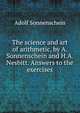 The science and art of arithmetic, by A. Sonnenschein and H.A. Nesbitt. Answers to the exercises, Adolf Sonnenschein 
