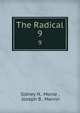 The Radical. 9, Sidney H.. Morse , Joseph B.. Marvin 