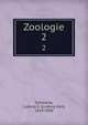 Zoologie. 2, Schmarda, Ludwig K. (Ludwig Karl), 1819-1908 