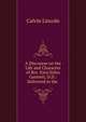 A Discourse on the Life and Character of Rev. Ezra Stiles Gannett, D.D.: Delivered in the ., Calvin Lincoln 