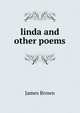 linda and other poems, James Brown 