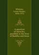 A question of miracles; parallels in the lives of Buddha and Jesus, Whitney, Loren Harper, 1834-1912 