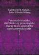 Personalhistoriske, statistiske og genealogiske bidrag til en almindelig dansk prstchistorie .. 3, Carl Frederik Nielsen , Sofus Vilhelm Wiberg 