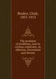 The problem of problems, and its various solutions; or, Atheism, Darwinism and theism, Braden, Clark, 1831-1915 