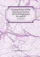 Transactions of the American Society of Civil Engineers. 54, part D, American Society of Civil Engineers,International Engineering Congress (1843 : Chicago, Ill.),International Engineering Congress (1904 : Saint Louis, Mo.) 