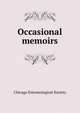 Occasional memoirs, Chicago Entomological Society 