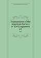 Transactions of the American Society of Civil Engineers. 61, American Society of Civil Engineers,International Engineering Congress (1843 : Chicago, Ill.),International Engineering Congress (1904 : Saint Louis, Mo.) 