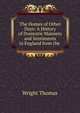 The Homes of Other Days: A History of Domestic Manners and Sentiments in England from the ., Thomas Wright 
